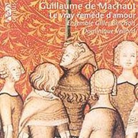 Guillaume de Machaut
Le vray remède d'amour